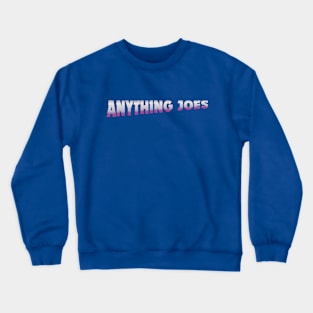 Anything Joes (Star Brigade Edition) Crewneck Sweatshirt